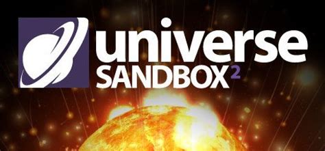  Universe Sandbox:  Erkunde die Schöpfungskräfte des Alls und werde zum kosmischen Schöpfer!